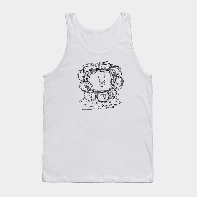 My Best Face Tank Top by New Face Every Day